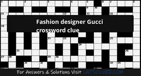 gucci designer walter|designer gucci crossword clue.